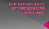 Importance of the English Language